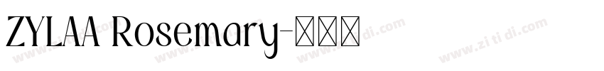 ZYLAA Rosemary字体转换